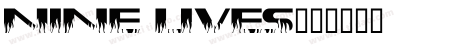 Nine Lives字体转换